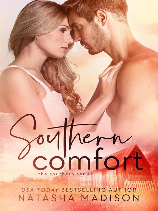Title details for Southern Comfort by Natasha Madison - Wait list